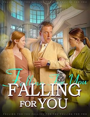 Falling for You