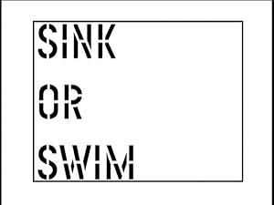 Sink or Swim