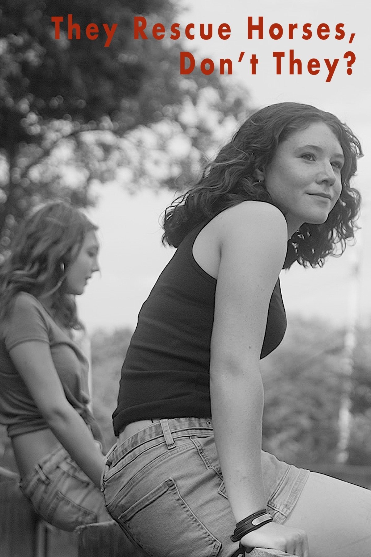 They Rescue Horses, Don't They?