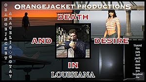Death and Desire in Louisiana