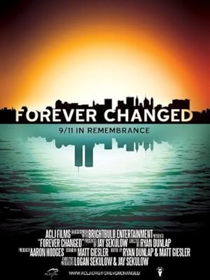 Forever Changed: 9/11 in Remembrance