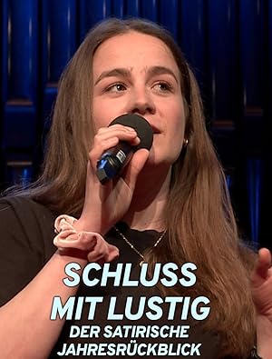 Schluss mit lustig - Der satirische Jahresrückblick