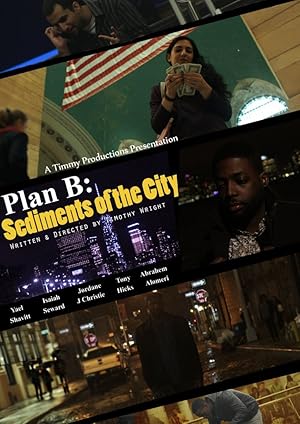 Plan B: Sediments of the City