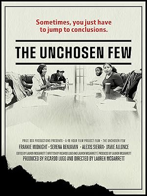 The Unchosen Few