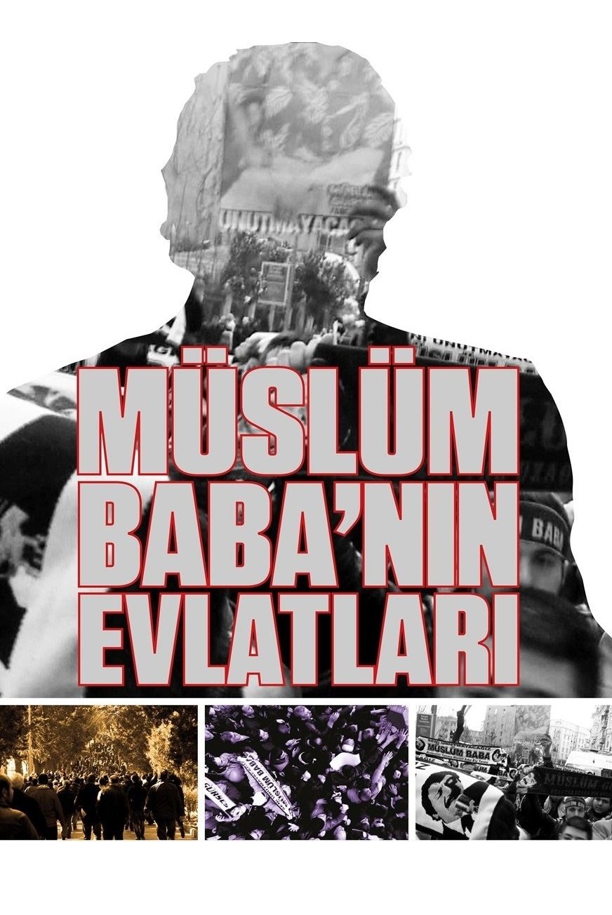 Müslüm Baba'nin Evlatlari
