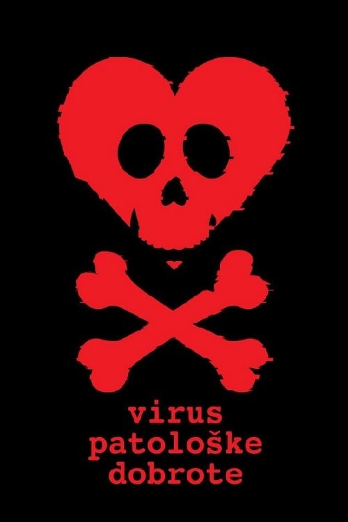 Virus Patoloske Dobrote
