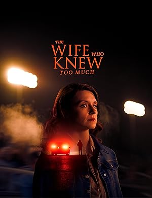 The Wife Who Knew Too Much