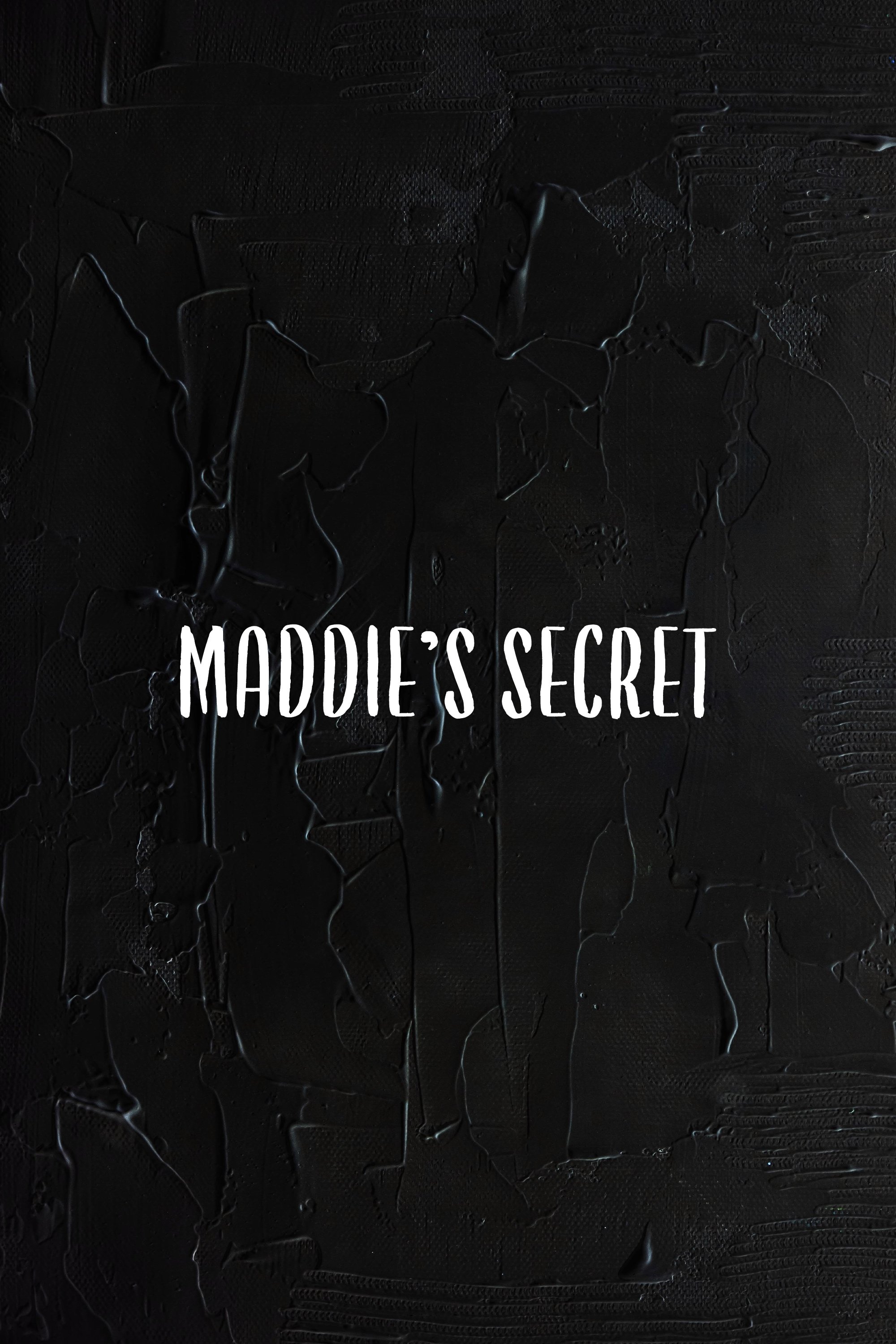 Maddie's Secret