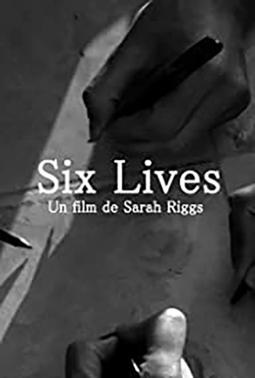 Six Lives: A Cinepoem