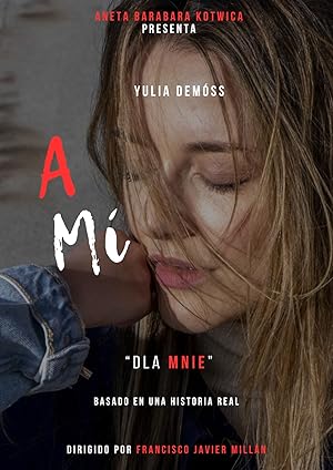 Dla Mnie (A Mi)