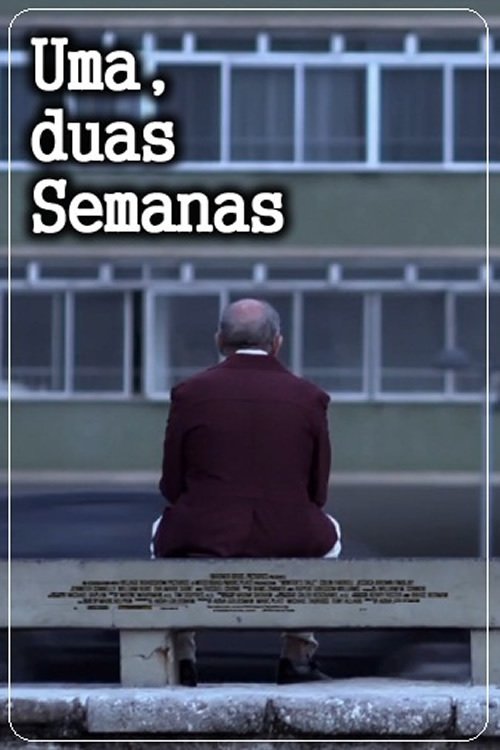 Uma, duas Semanas