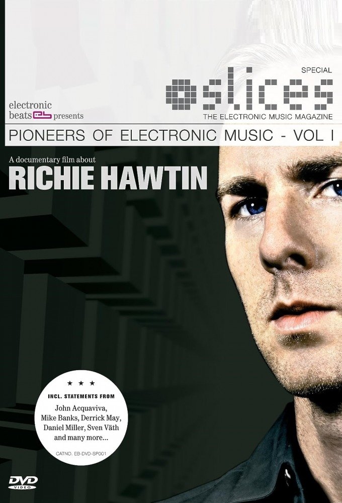 Slices: Pioneers of Electronic Music - Richie Hawtin