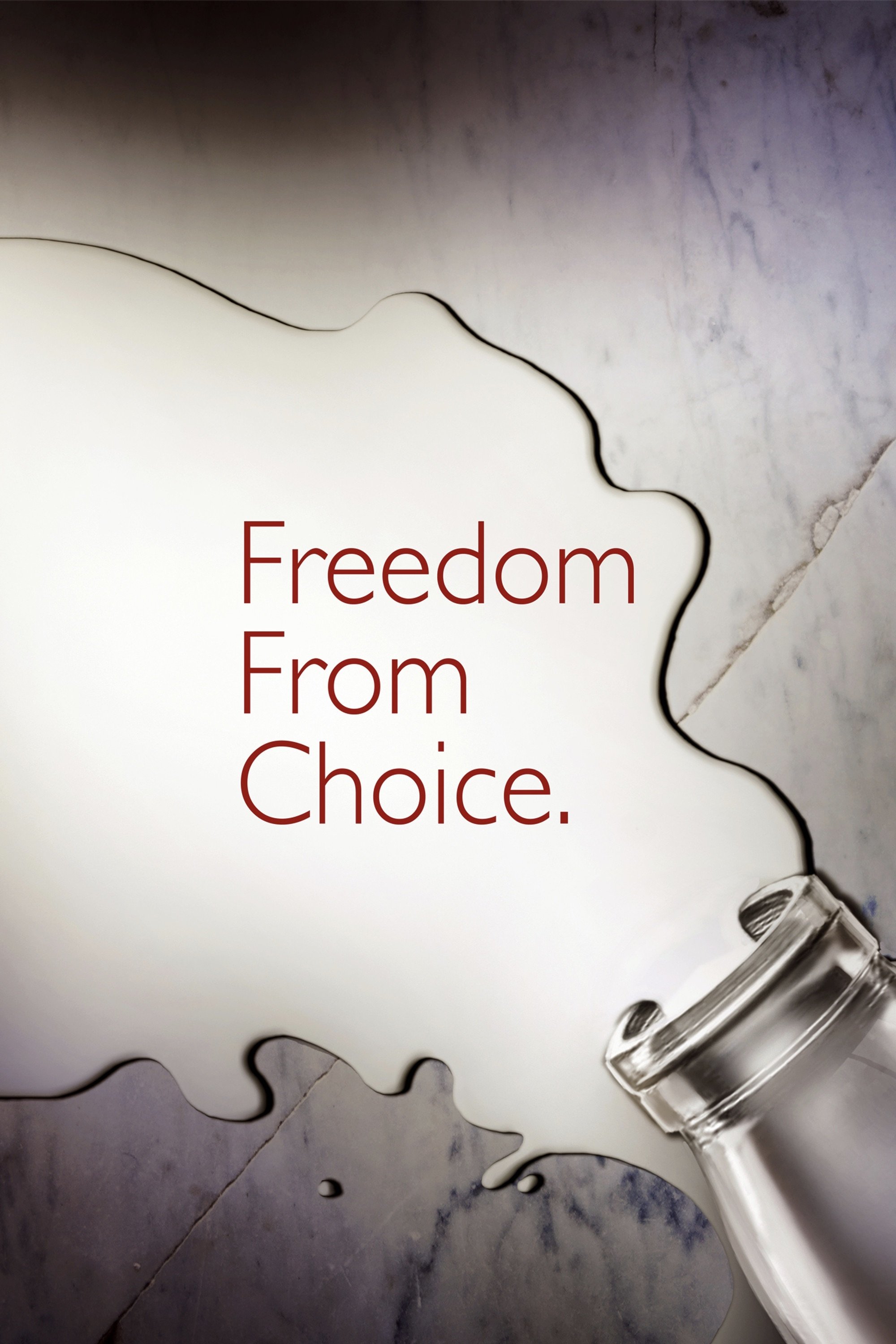Freedom from Choice