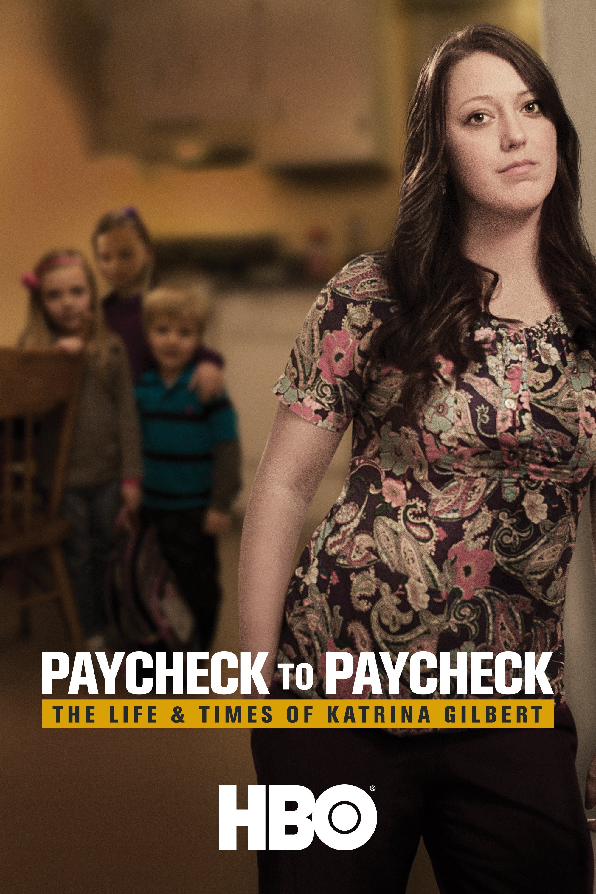 Paycheck to Paycheck: The Life and Times of Katrina Gilbert