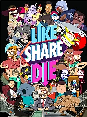 Like, Share, Die