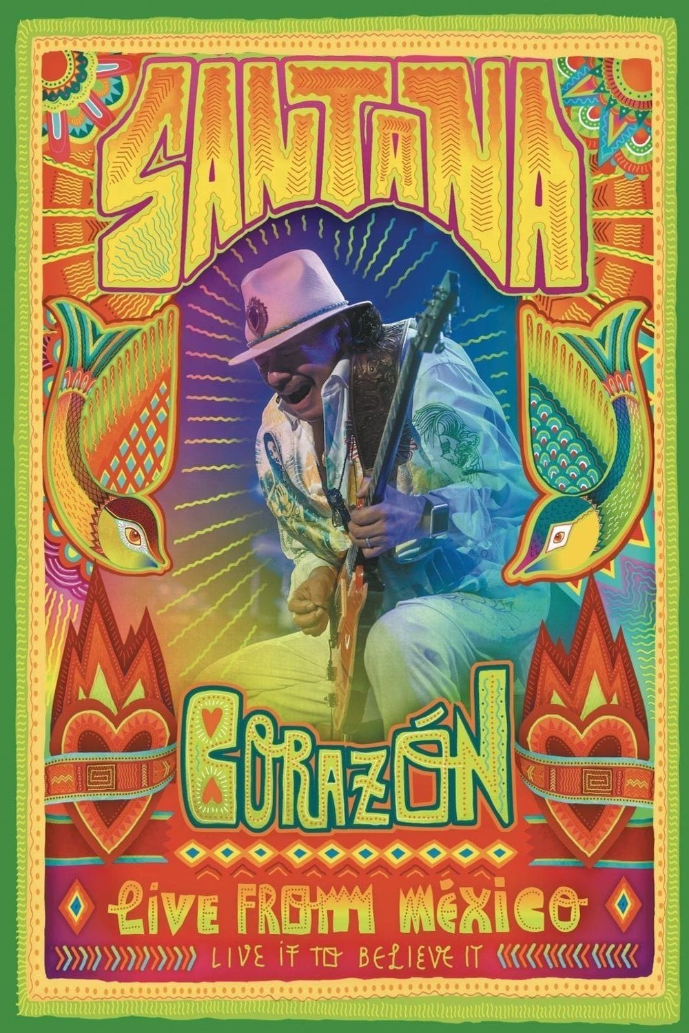 Santana Corazon: Live from Mexico: Live It to Believe It