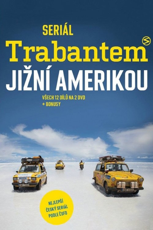 Trabant vs. South America