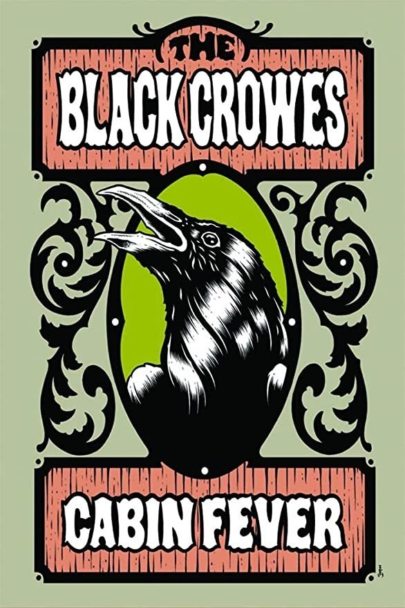 The Black Crowes Cabin Fever
