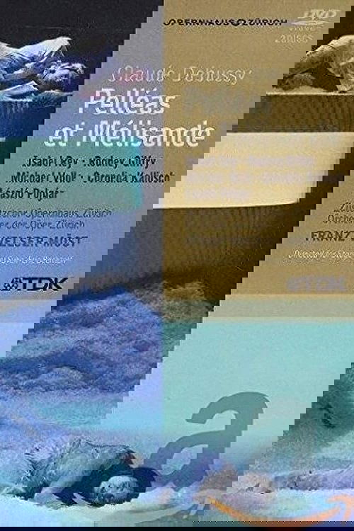 Claude Debussy: Pelléas et Mélisande