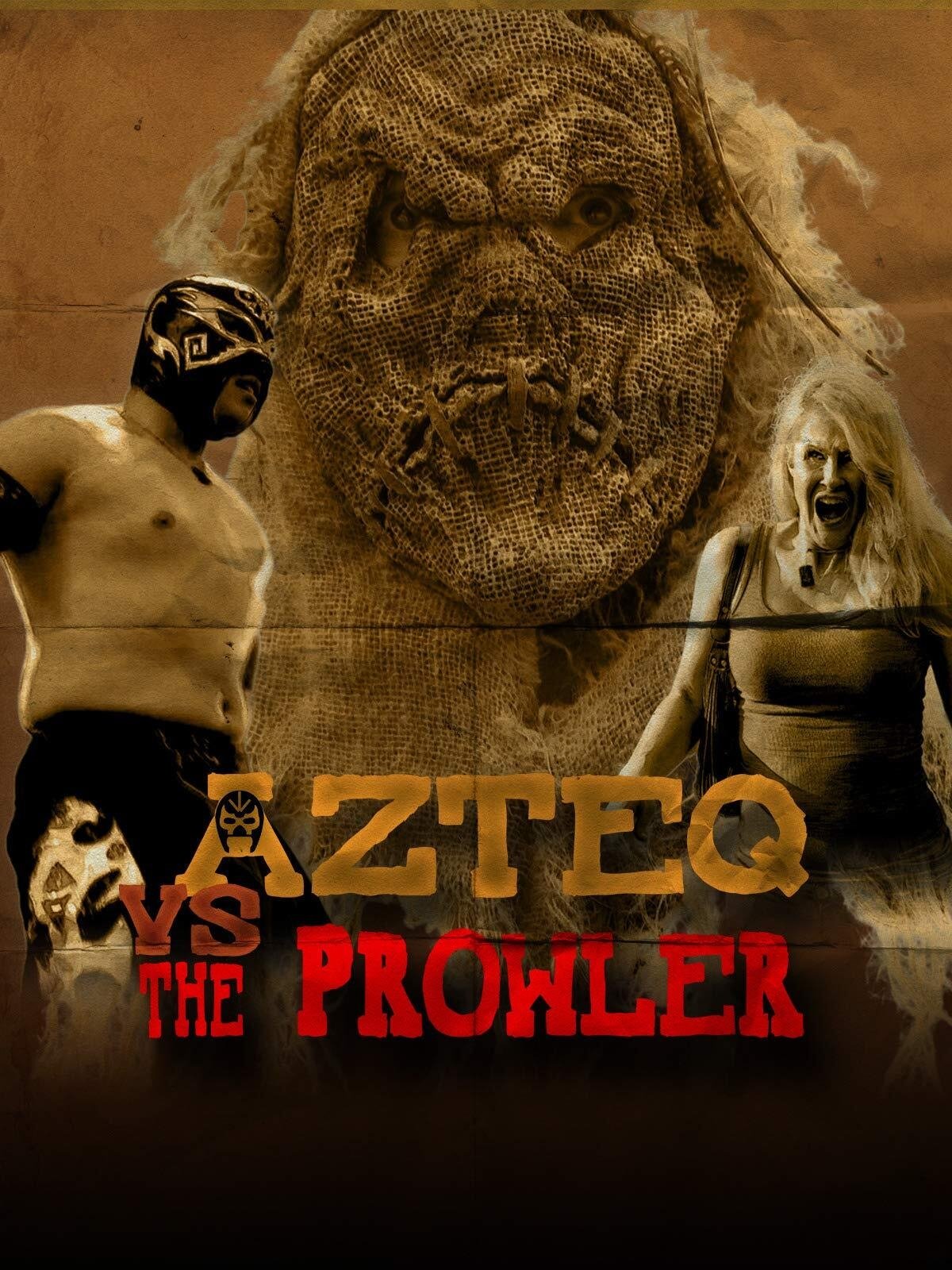 Azteq vs the Prowler