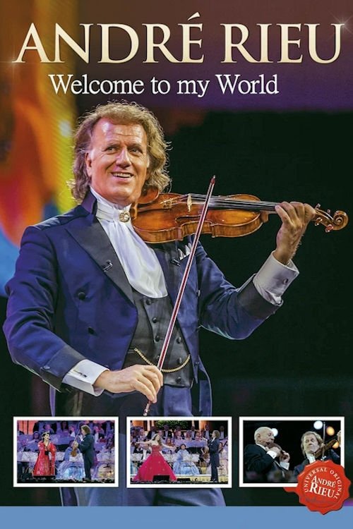 André Rieu: Welcome to My World