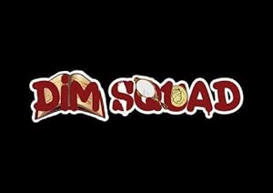 Dim Squad