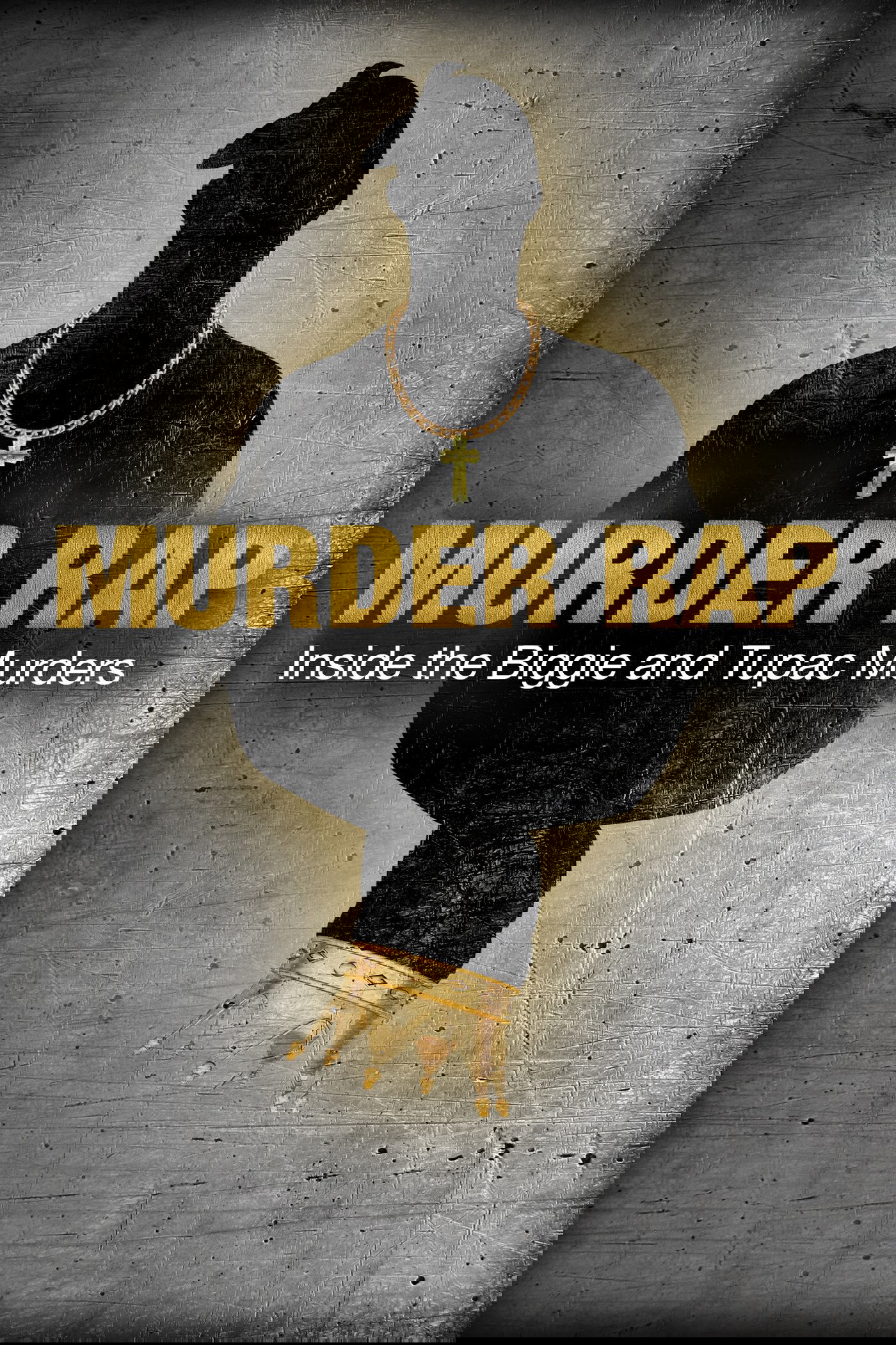 Murder Rap: Inside the Biggie and Tupac Murders