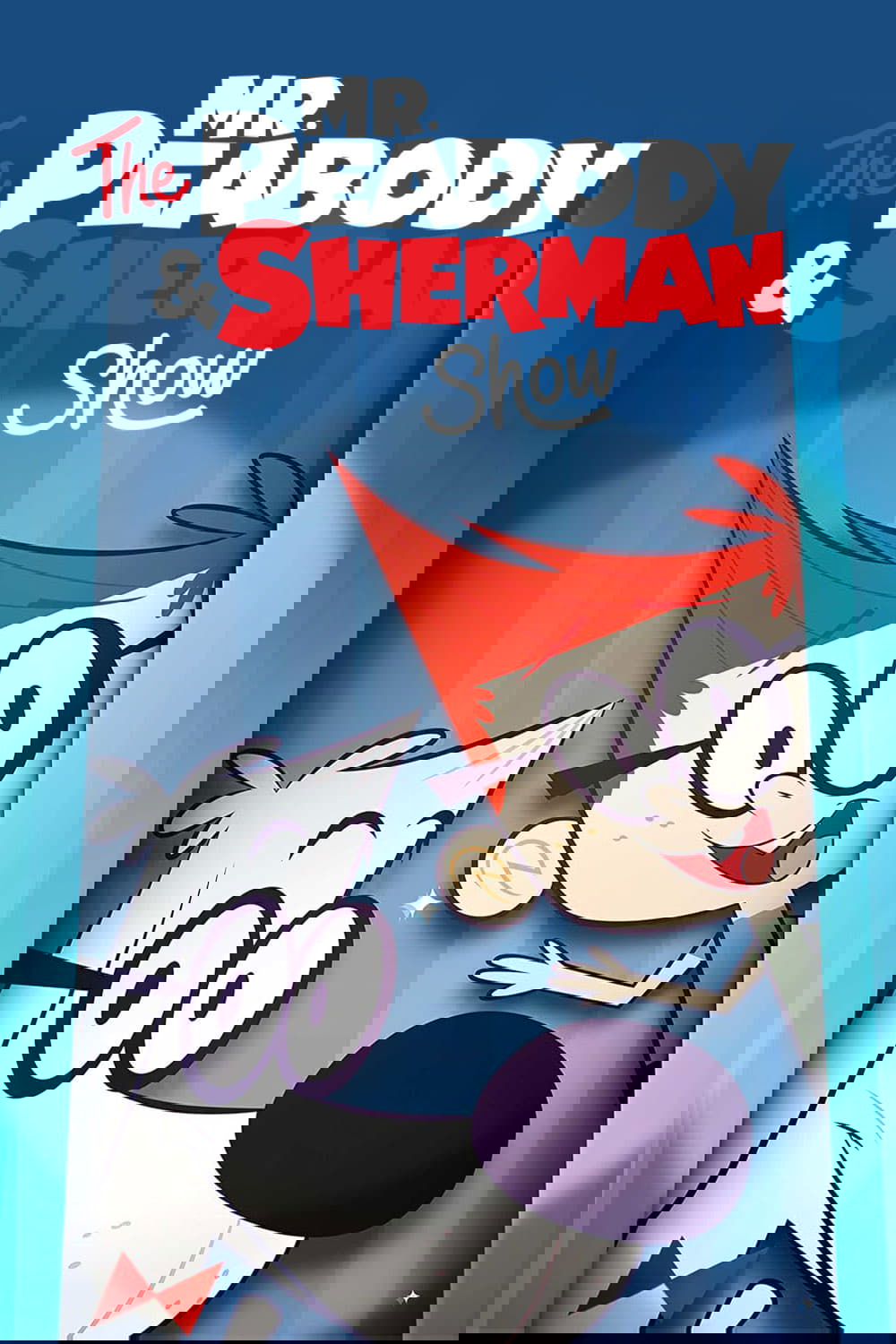 The Mr. Peabody & Sherman Show