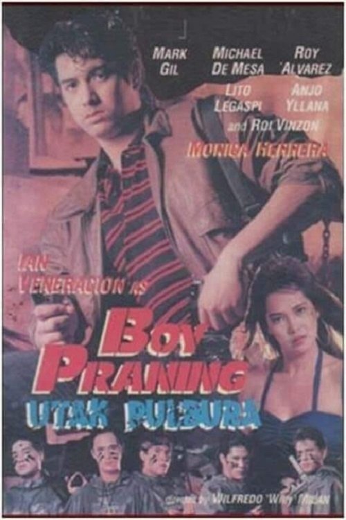 Boy Praning: Utak pulbura
