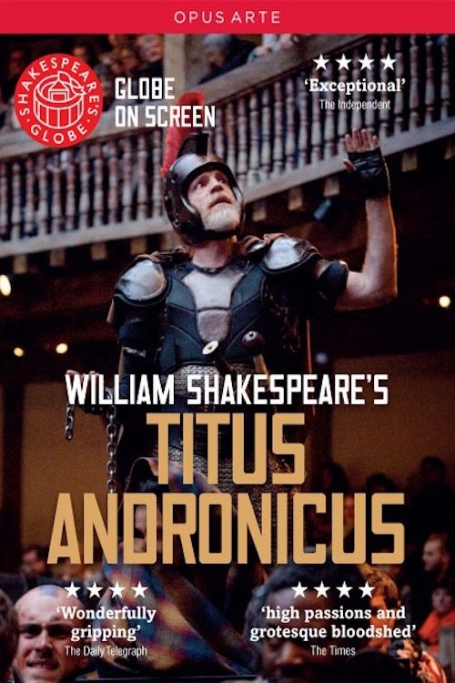 Shakespeare's Globe: Titus Andronicus