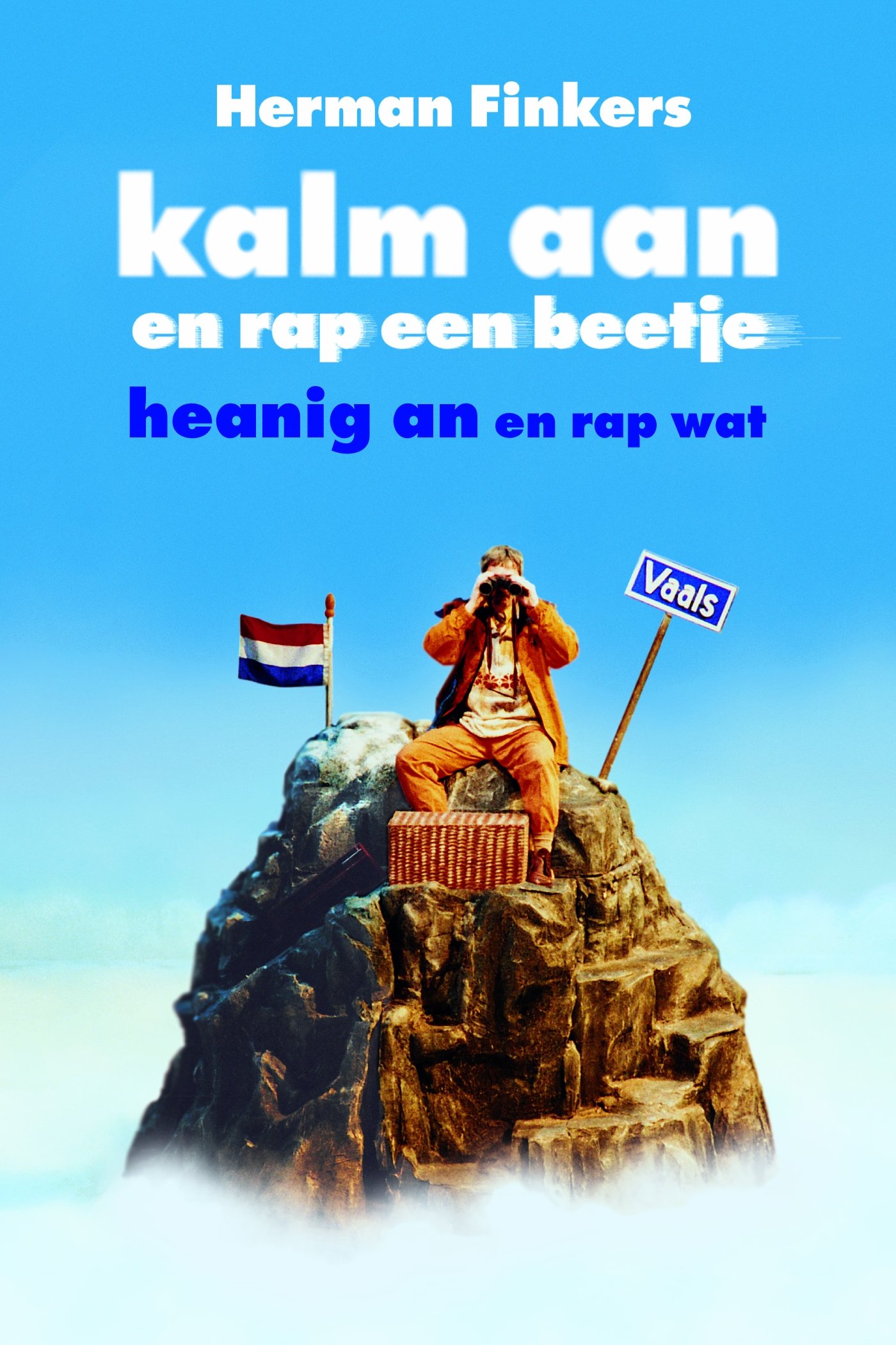 Herman Finkers: Kalm aan en rap een beetje