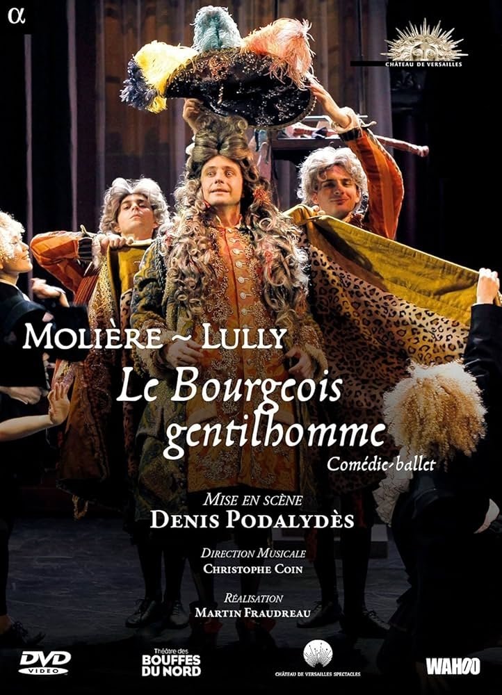 Le Bourgeois gentilhomme, Comédie-ballet de Molière et Lully