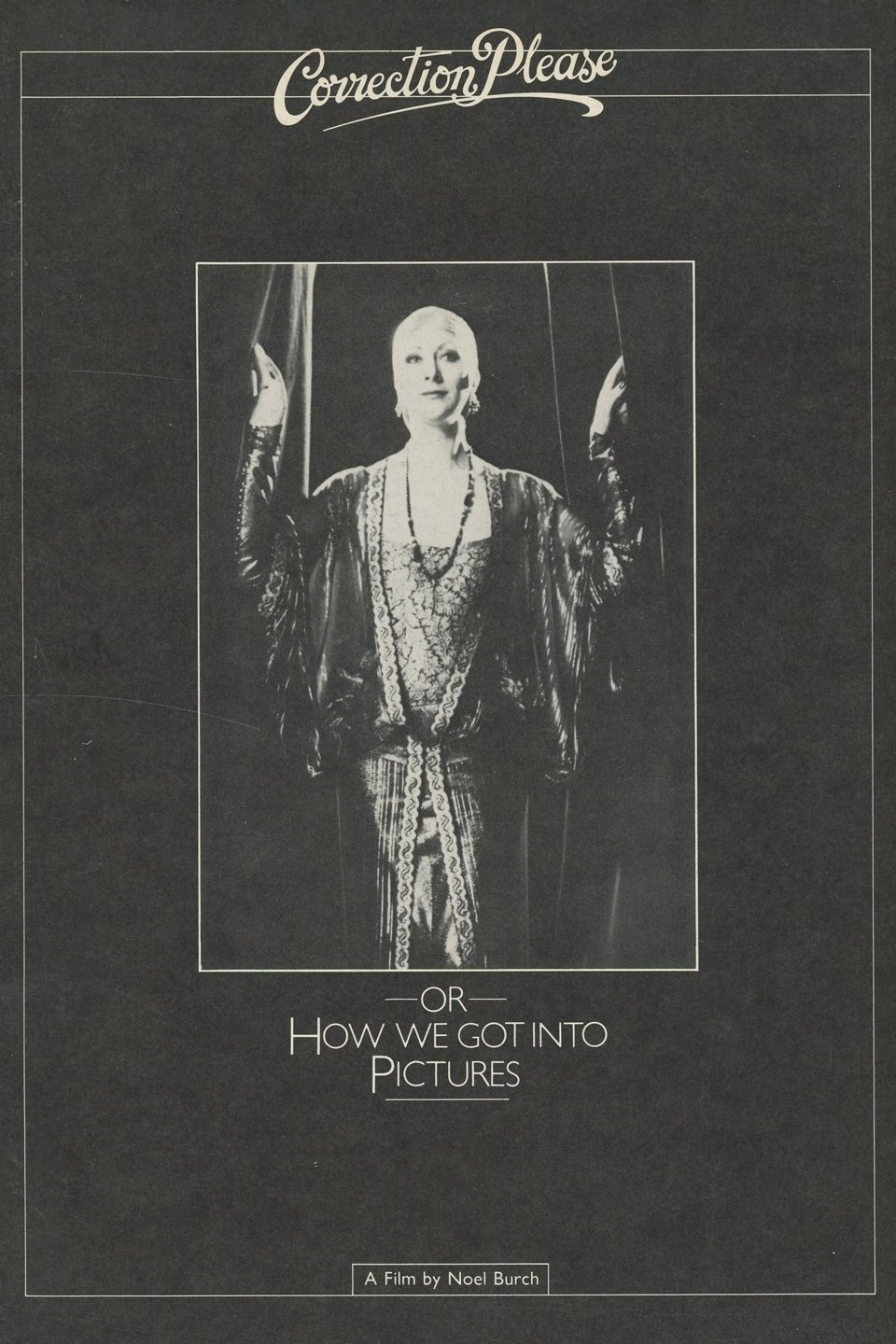 Correction, Please or How We Got Into Pictures