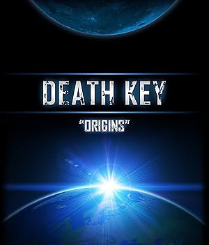 Death Key: Origins