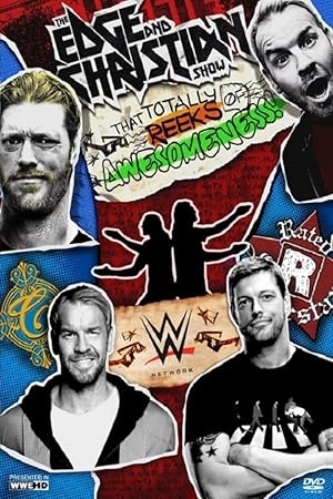 The Edge and Christian Show That Totally Reeks of Awesomeness
