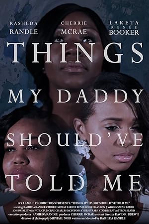 Things My Daddy Should've Told Me