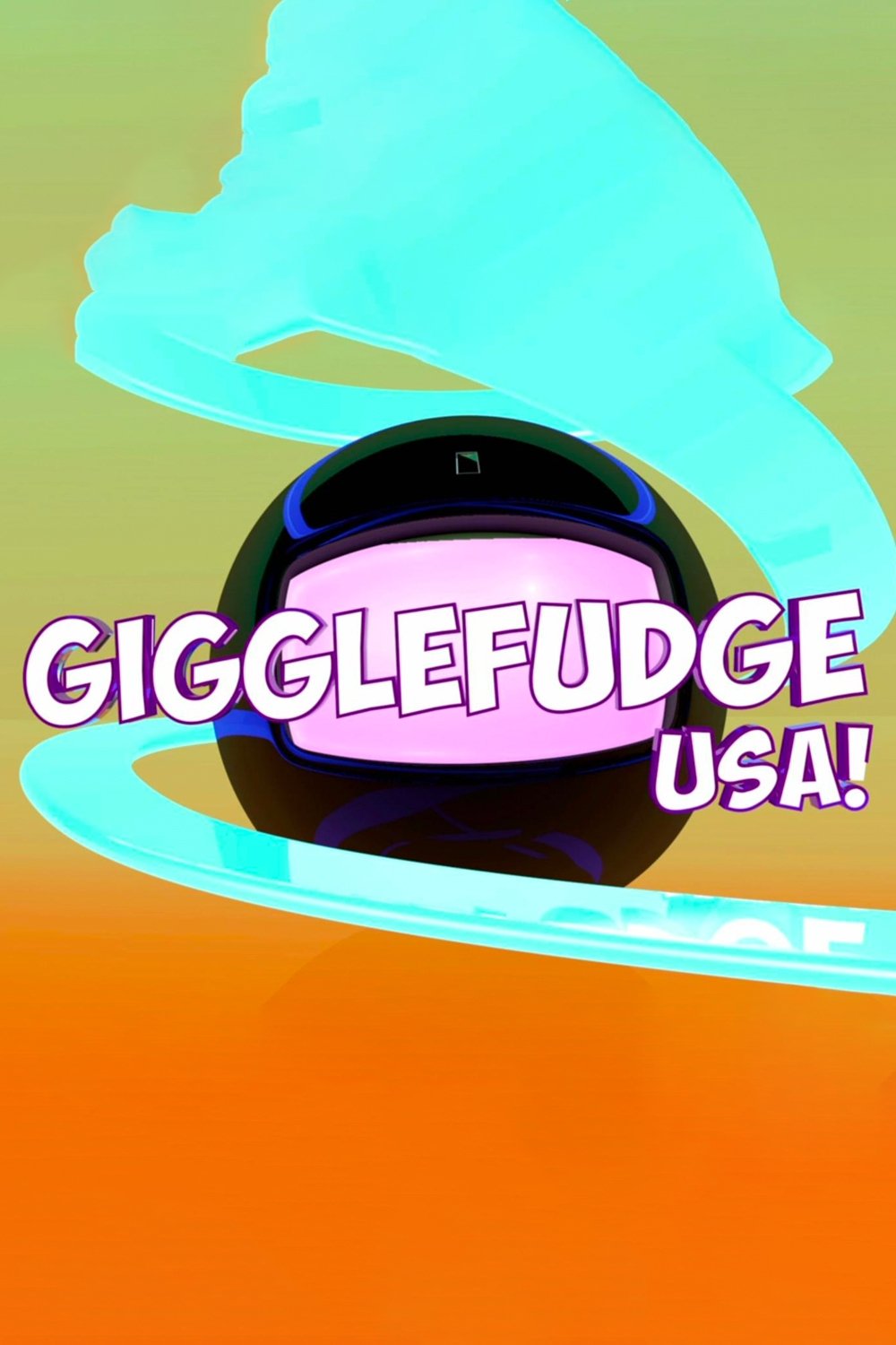 Gigglefudge, U.S.A.