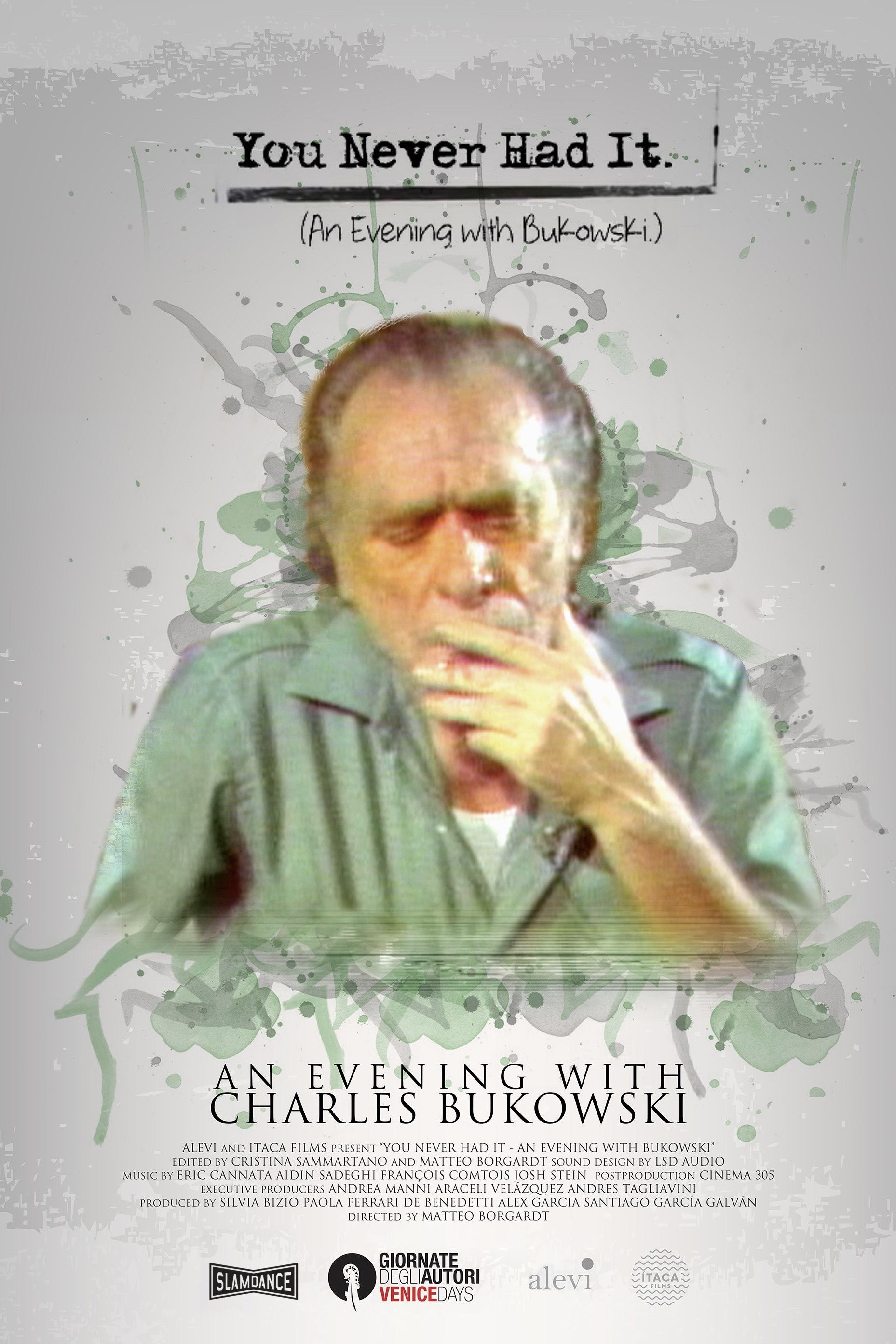 You Never Had It: An Evening with Bukowski