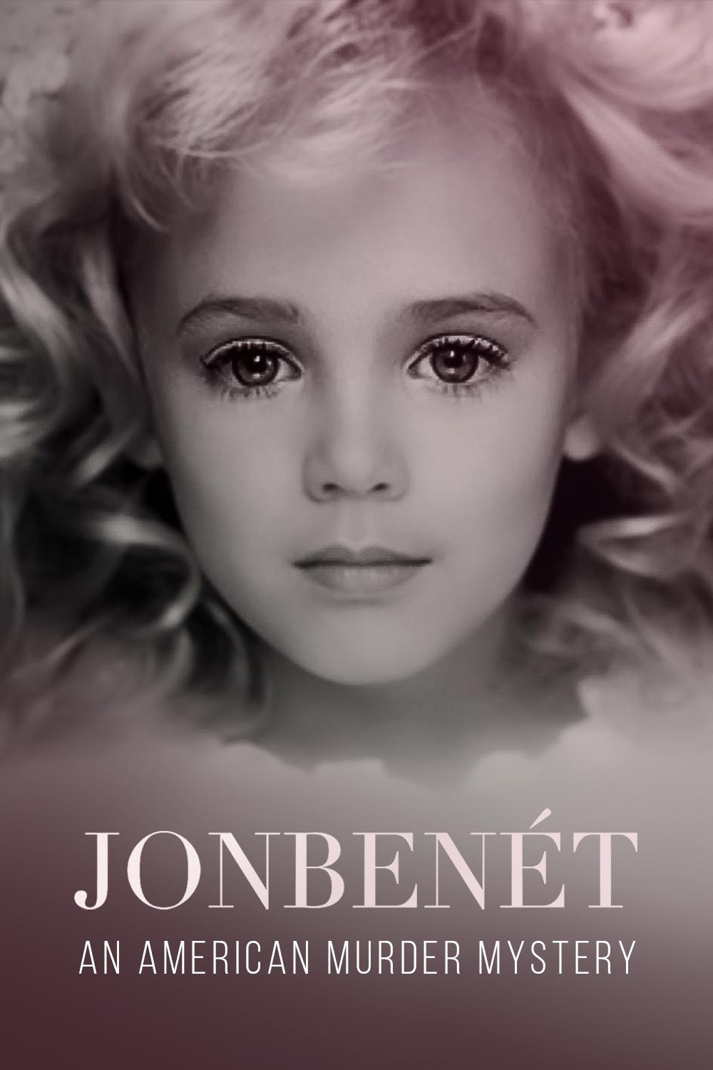 JonBenet: An American Murder Mystery