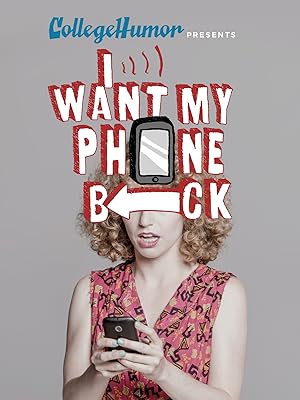 I Want My Phone Back