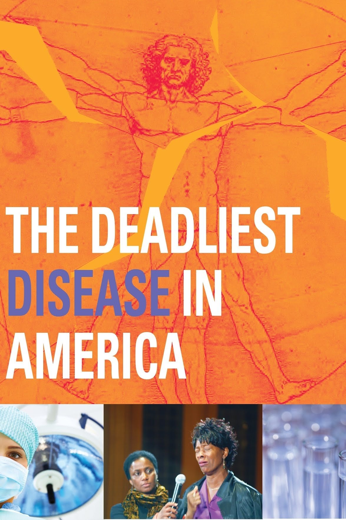 Deadliest Disease in America