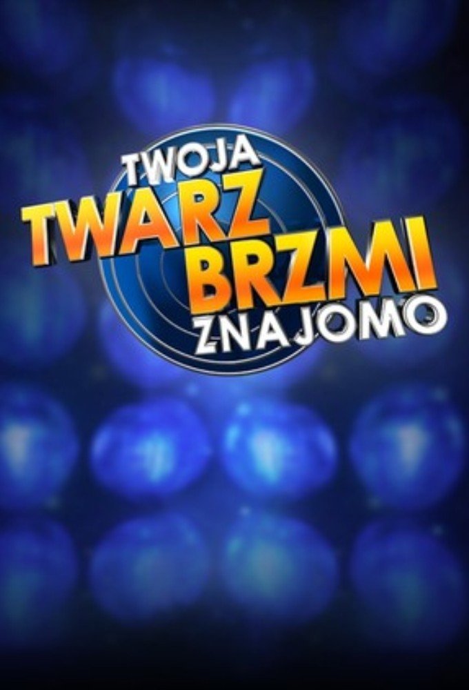 Twoja twarz brzmi znajomo