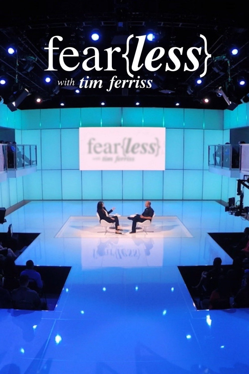 Fear(Less) with Tim Ferriss