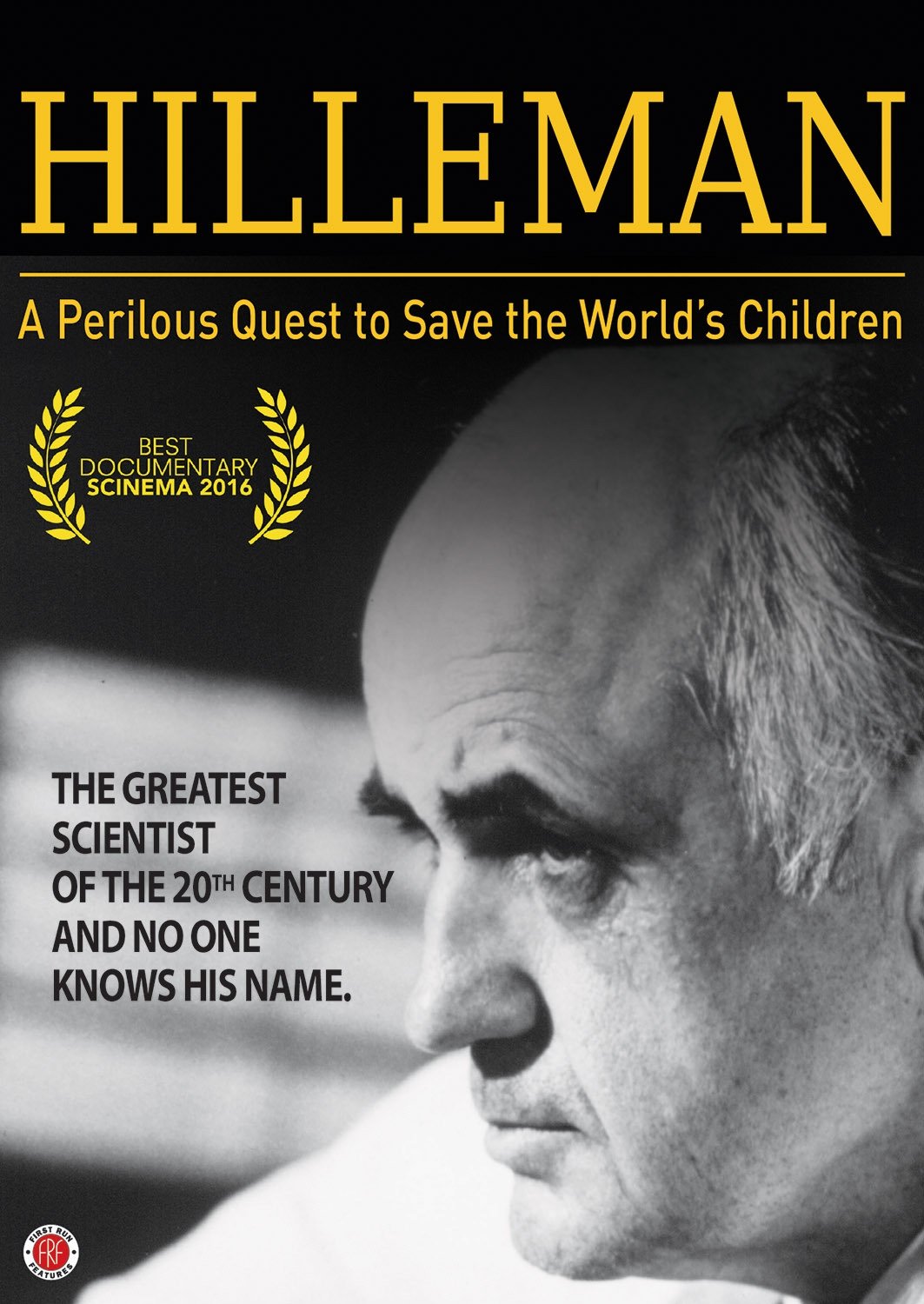 Hilleman: A Perilous Quest to Save the World's Children