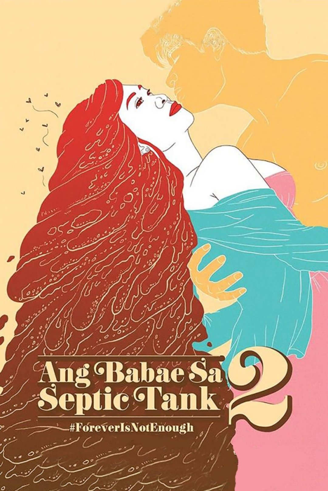 Ang babae sa septic tank 2: #ForeverIsNotEnough