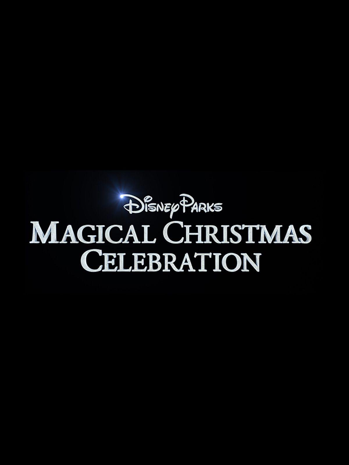 Disney Parks' Magical Christmas Celebration