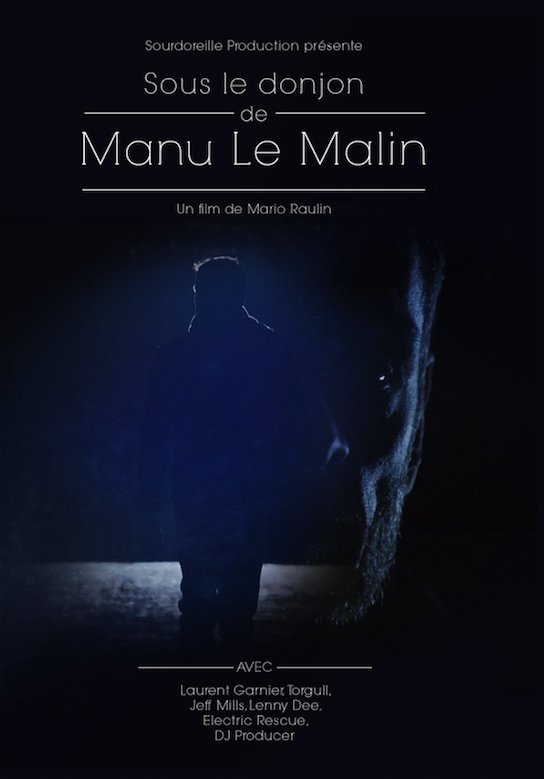 Sous le donjon de Manu le Malin