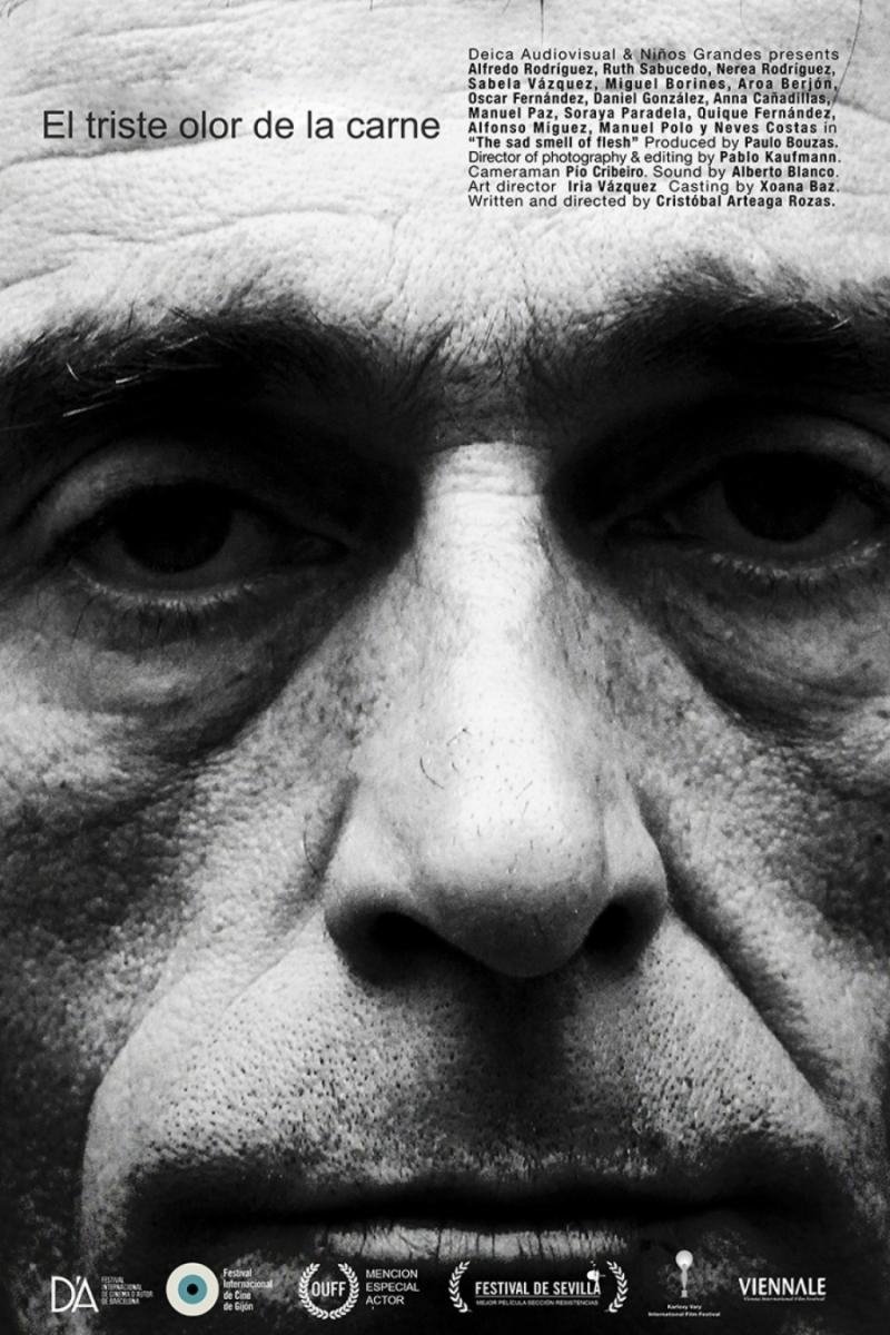 The Sad Smell of Flesh: El Triste Olor De La Carne