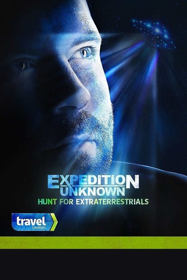 Expedition Unknown: Hunt for ExtraTerrestrials