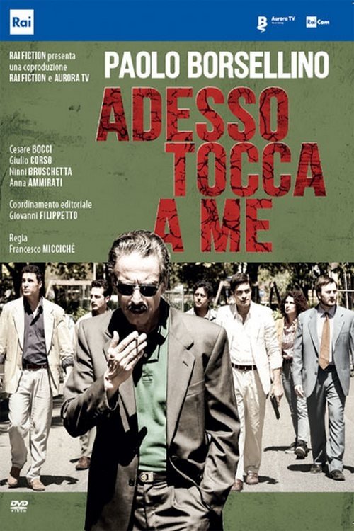 Paolo Borsellino: Adesso tocca a me